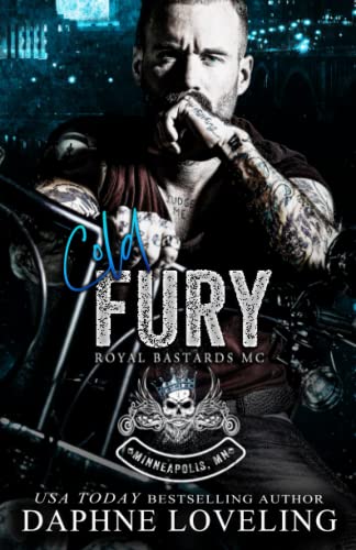 Cold Fury (Royal Bastards MC: Minneapolis, MN) von Independently published