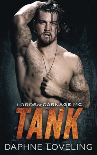 Tank: Eine Motorradclub-Romanze (Lords-of-Carnage-MC 10) von Independently published
