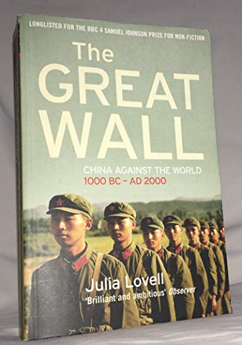 Great Wall: China Against the World, 1000 BC - AD 2000