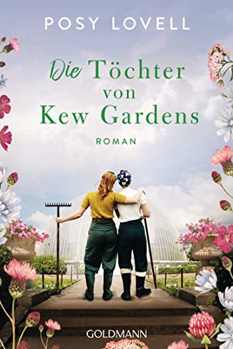 Die Töchter von Kew Gardens: Roman