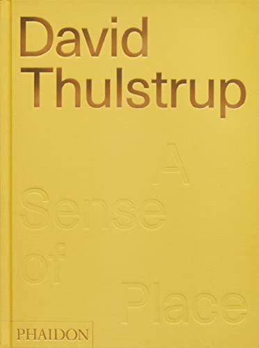 David Thulstrup: A Sense of Place von PHAIDON