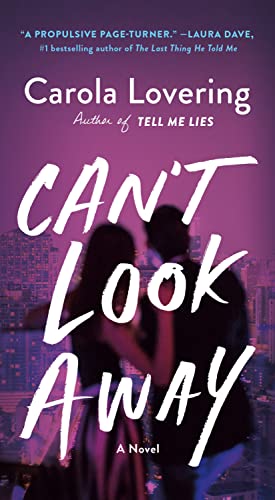 Can't Look Away: A Novel von Macmillan US