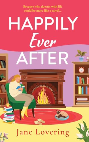 Happily Ever After: A BRAND NEW uplifting romantic read from Jane Lovering for 2025 Happily Ever After: A BRAND NEW uplifting romantic read from Jane Lovering for 2025 von Boldwood Books Ltd