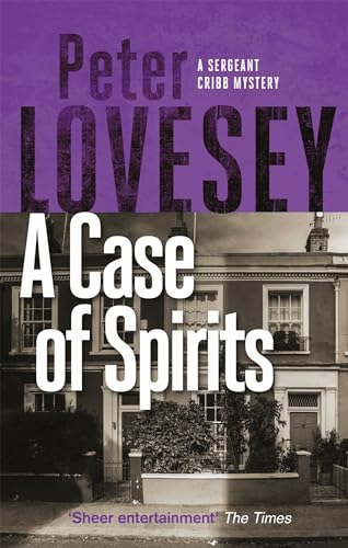 A Case of Spirits: The Sixth Sergeant Cribb Mystery von Sphere