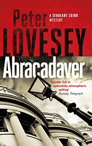 Abracadaver: The Third Sergeant Cribb Mystery von Sphere