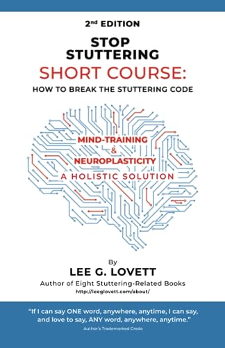 STOP STUTTERING SHORT COURSE: HOW TO BREAK THE STUTTERING CODE von Peace Love & Reason LLC