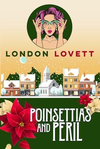 Poinsettias and Peril (Port Danby Cozy Mystery Series, Band 21)