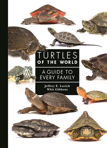 Turtles of the World: A Guide to Every Family von Princeton University Press