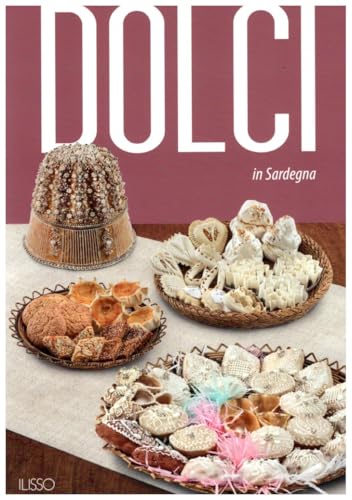 Dolci in Sardegna von Ilisso