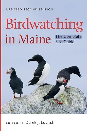 Birdwatching in Maine: The Complete Site Guide von Brandeis University Press