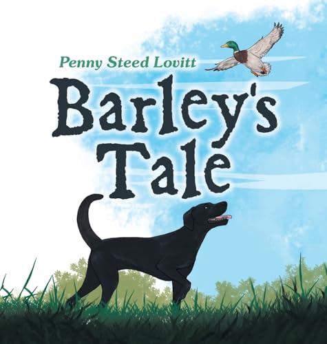 Barley's Tale von Archway Publishing