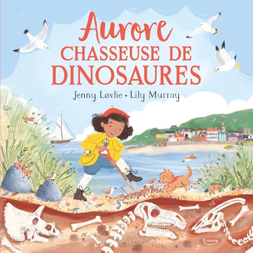 Aurore, chasseuse de dinosaures Aurore, chasseuse de dinosaures von KIMANE