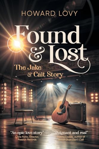 Found and Lost: The Jake and Cait Story von Vine Leaves Press