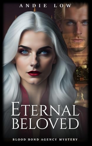 Eternal Beloved (Blood Bond Agency Mysteries, Band 2) von Squabbling Sparrows Press
