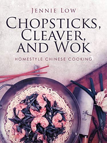 Chopsticks, Cleaver, and Wok von iUniverse
