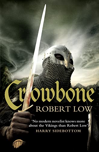 Crowbone (The Oathsworn Series, Band 5)