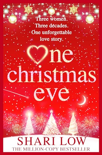 One Christmas Eve: THE NUMBER ONE BESTSELLER from Shari Low von Boldwood Books