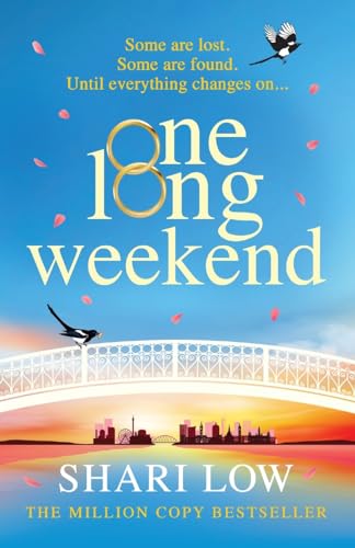 One Long Weekend: The BRAND NEW uplifting book club pick from Shari Low for 2024
