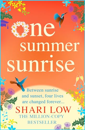One Summer Sunrise: An uplifting escapist read from author Shari Low von Boldwood Books