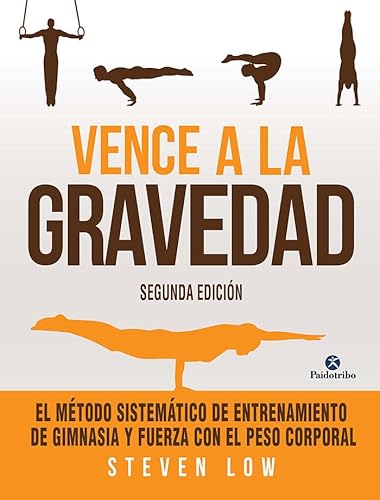 Vence a la gravedad (Deportes) von Paidotribo