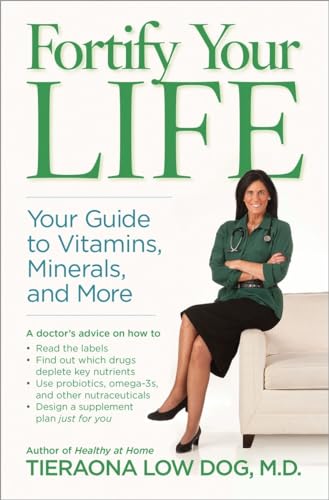 Fortify Your Life: Your Guide to Vitamins, Minerals, and More von National Geographic
