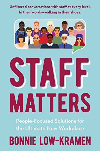 Staff Matters: People-Focused Solutions for the Ultimate New Workplace von Hay House