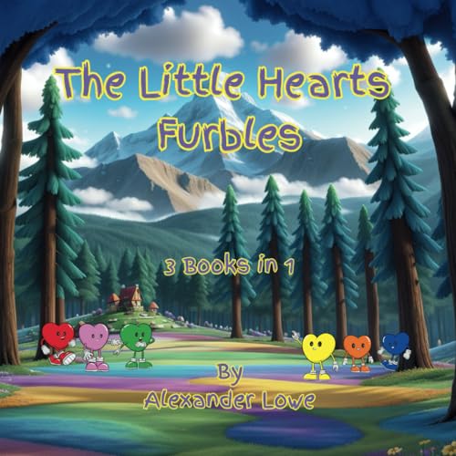 The Little Hearts Furbles: 3 Books in 1 (The Little Hearts Story) von Independently published