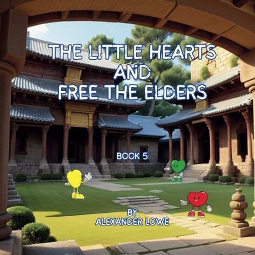 The Little Hearts and Free The Elders: Book 5 (The Little Hearts Story, Band 5) von Independently published