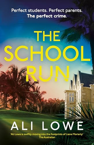 The School Run: The gripping new 2024 thriller full of scandal, secrets and glamour from the bestselling author of The Trivia Night von Penguin