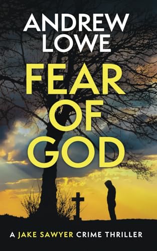 Fear of God (Jake Sawyer Crime Thrillers, Band 8)