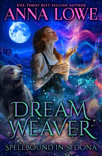 Dream Weaver: a suspenseful bear/witch paranormal romance (Spellbound in Sedona, Band 3) von Twin Moon Press