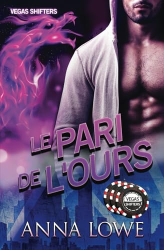 Le pari de l'ours: romance paranormale de panthère métamorphe (Vegas Shifters, Band 2) von Twin Moon Press