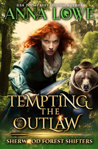 Tempting the Outlaw (Sherwood Forest Shifters, Band 2)