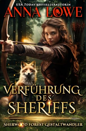 Verführung des Sheriffs (Sherwood Forest Gestaltwandler, Band 1) von Twin Moon Press