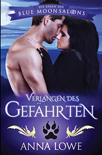 Verlangen des Gefährten (Die Bären des Blue Moon Saloons, Band 4) von Twin Moon Press