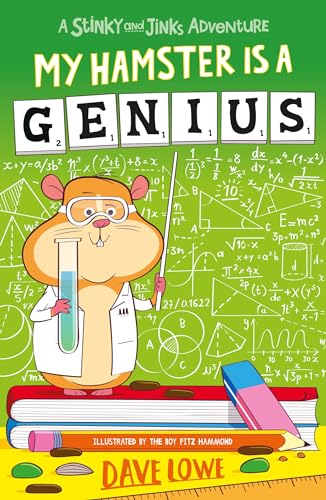 My Hamster is a Genius (Stinky and Jinks) von Piccadilly Press