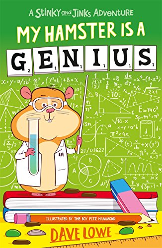 My Hamster is a Genius (Stinky and Jinks) von Piccadilly Press