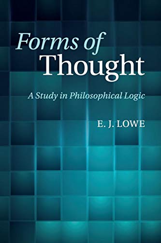 Forms of Thought: A Study in Philosophical Logic