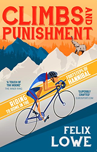 Climbs and Punishment: Riding to Rome in the footsteps of Hannibal von Penguin