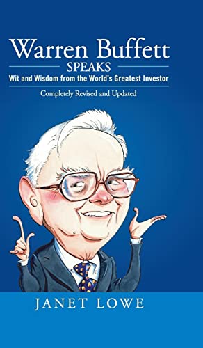 Warren Buffett Speaks: Wit and Wisdom from the World's Greatest Investor von Wiley