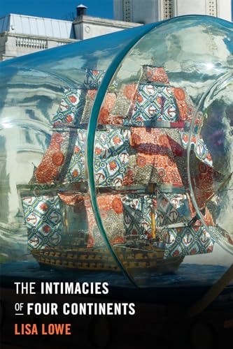 The Intimacies of Four Continents von Duke University Press