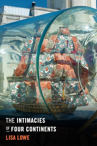 The Intimacies of Four Continents von Duke University Press