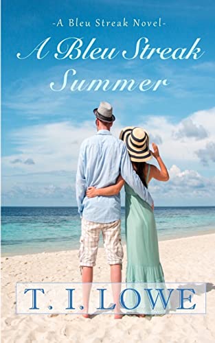 A Bleu Streak Summer (The Bleu Series, Band 3)