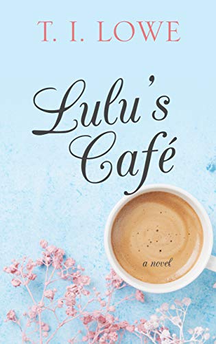 Lulu's Café (Thorndike Press Large Print Clean Reads) von Thorndike Press Large Print