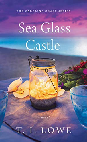 Sea Glass Castle (Carolina Coast, 3, Band 3)