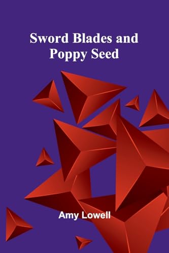 Sword Blades and Poppy Seed von Alpha Edition