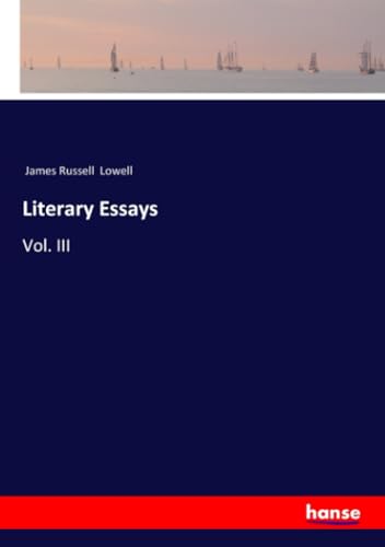 Literary Essays: Vol. III von hansebooks