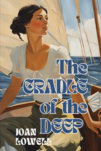 The Cradle of the Deep