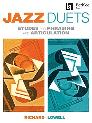Jazz Duets: Etudes for Phrasing and Articulation von Berklee Press Publications