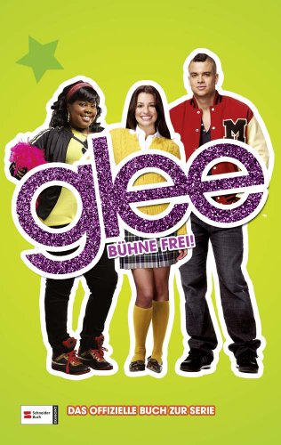 Glee, Band 02: Bühne frei!